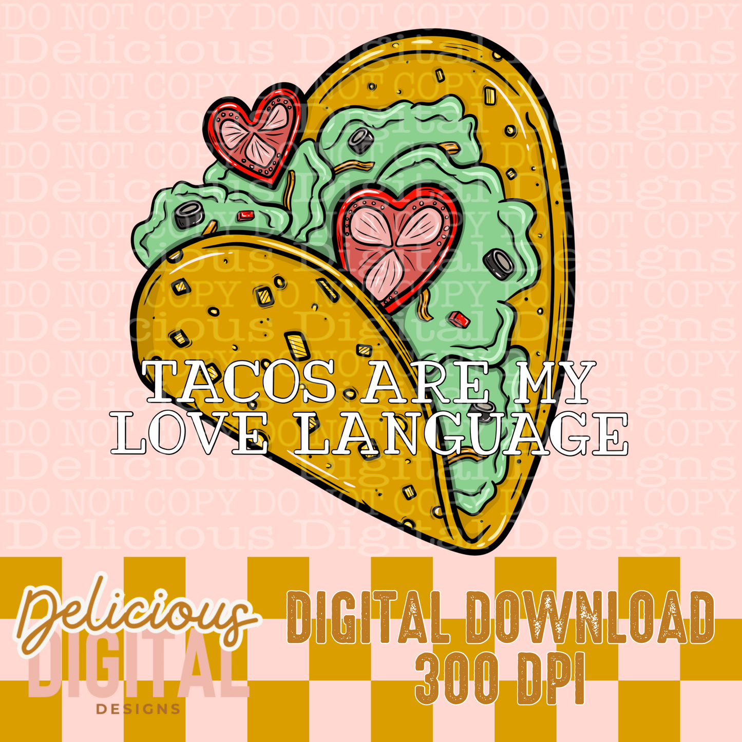 TACOS ARE MY LOVE LANGUAGE PNG | Digital Download | PNG