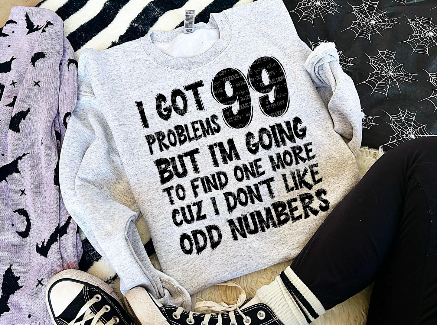 I GOT 99 PROBLEMS PNG | SUBLIMATION PNG | AUTOMATIC DOWNLOAD