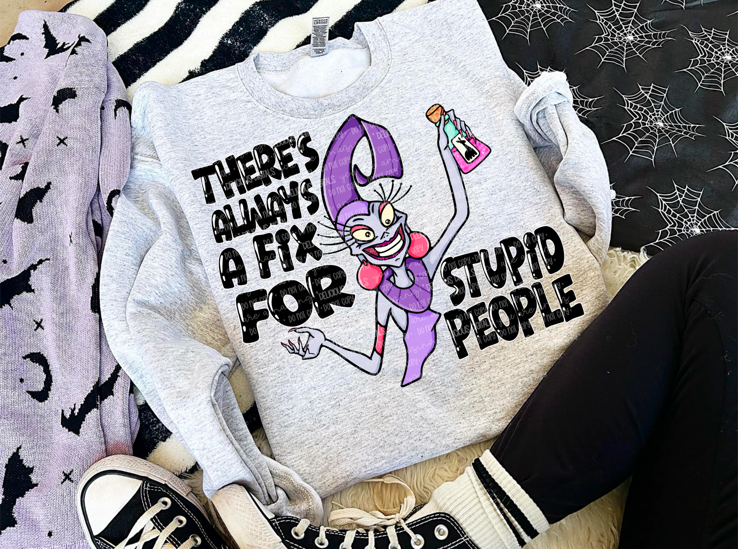 THERE’S ALWAYS A FIX FOR STUPID PEOPLE PNG | SUBLIMATION PNG | AUTOMATIC DOWNLOAD