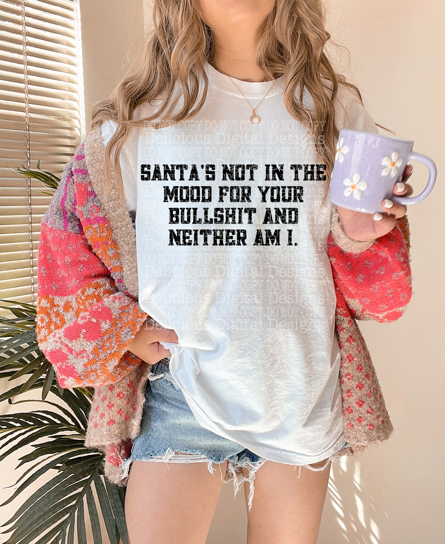SANTA’S NOT IN THE MOOD FOR YOUR BULLSHIT PNG | Digital Download | PNG