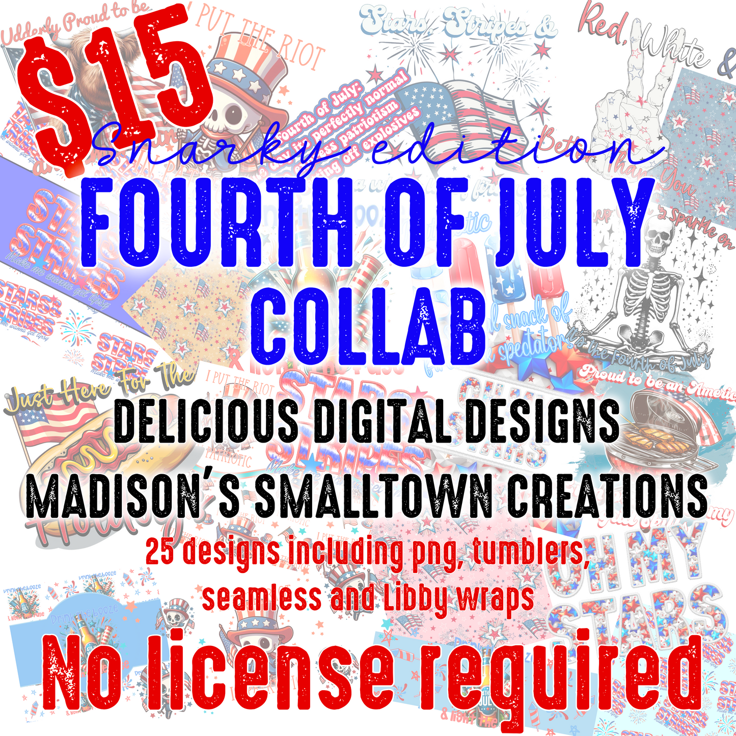 SNARKY FOURTH OF JULY COLLAB WITH MADISON SMALL TOWN CREATIONS