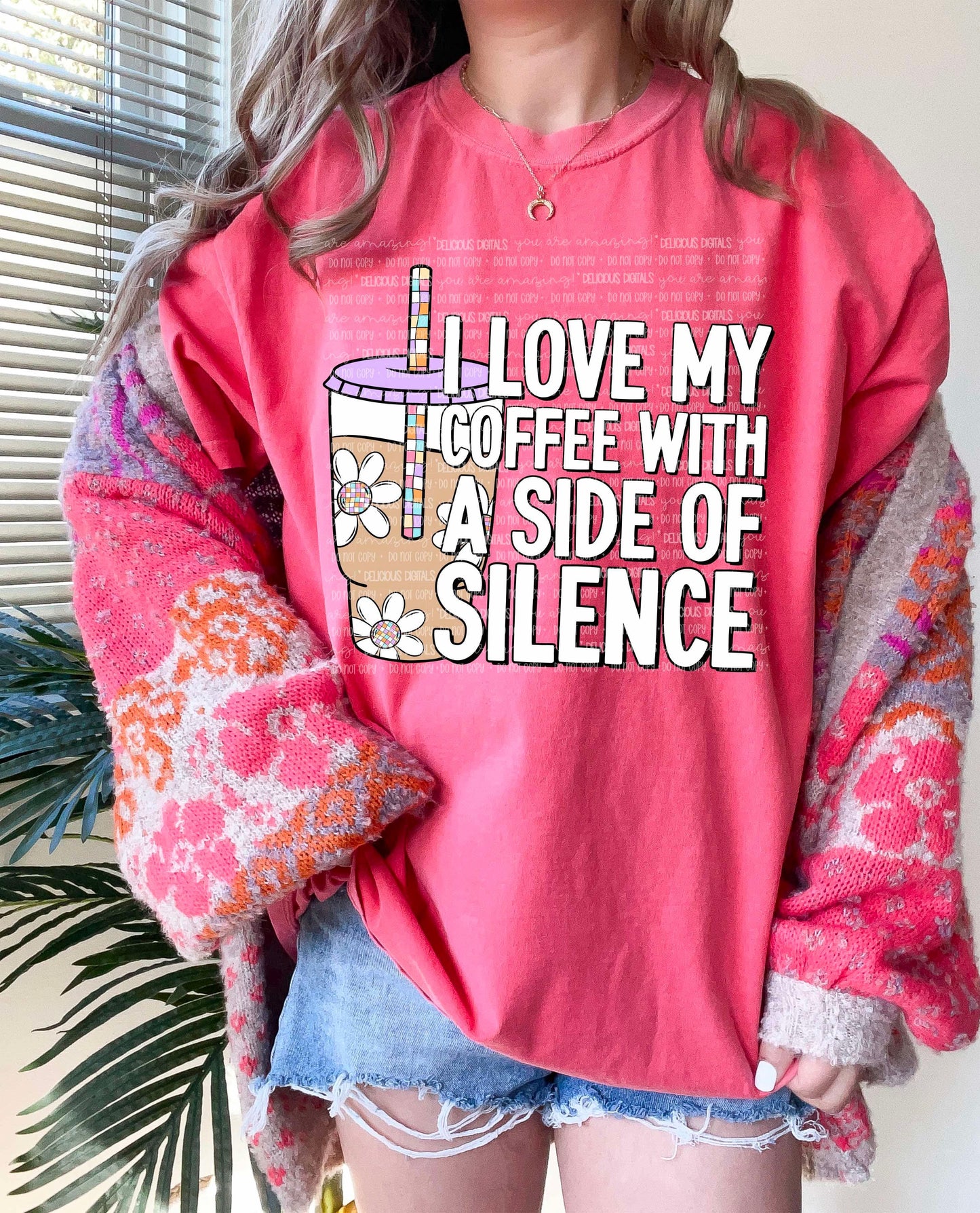 I LOVE MY COFFEE WITH A SIDE OF SILENCE PNG | Digital Download | PNG