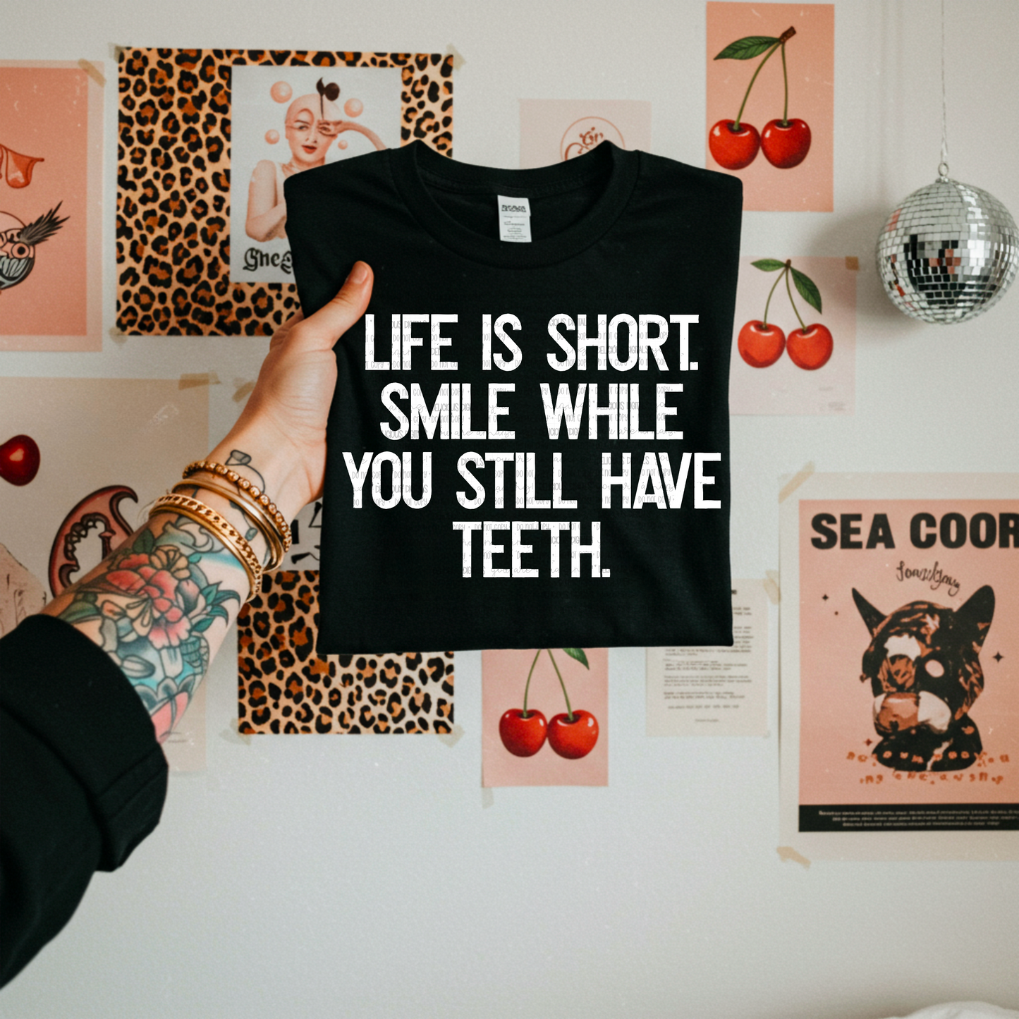 LIFE IS SHORT SMILE WHILE YOU STILL HAVE TEETH PNG | SUBLIMATION PNG | AUTOMATIC DOWNLOAD