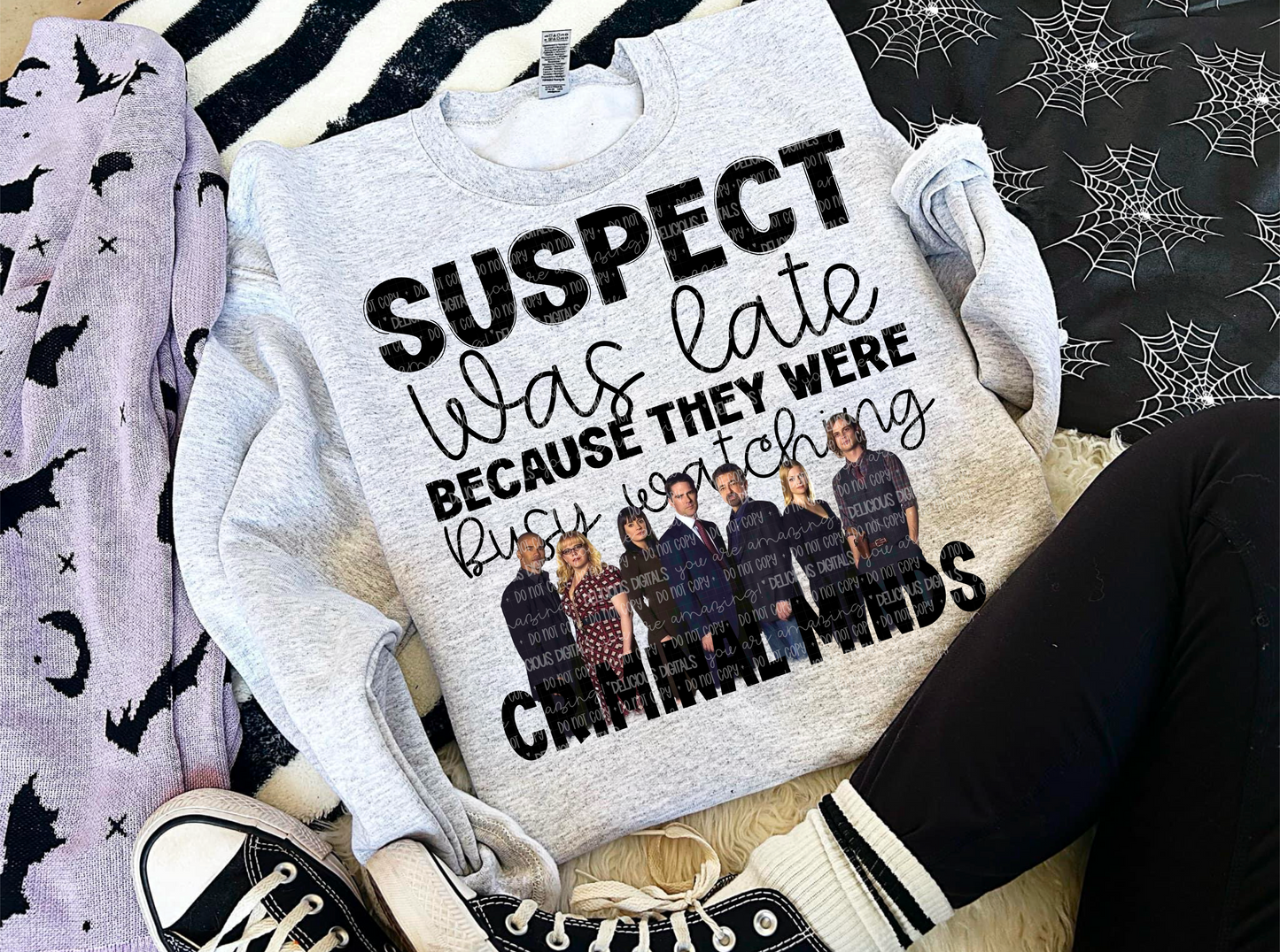 SUSPECT WAS LATE PNG | SUBLIMATION PNG | AUTOMATIC DOWNLOAD