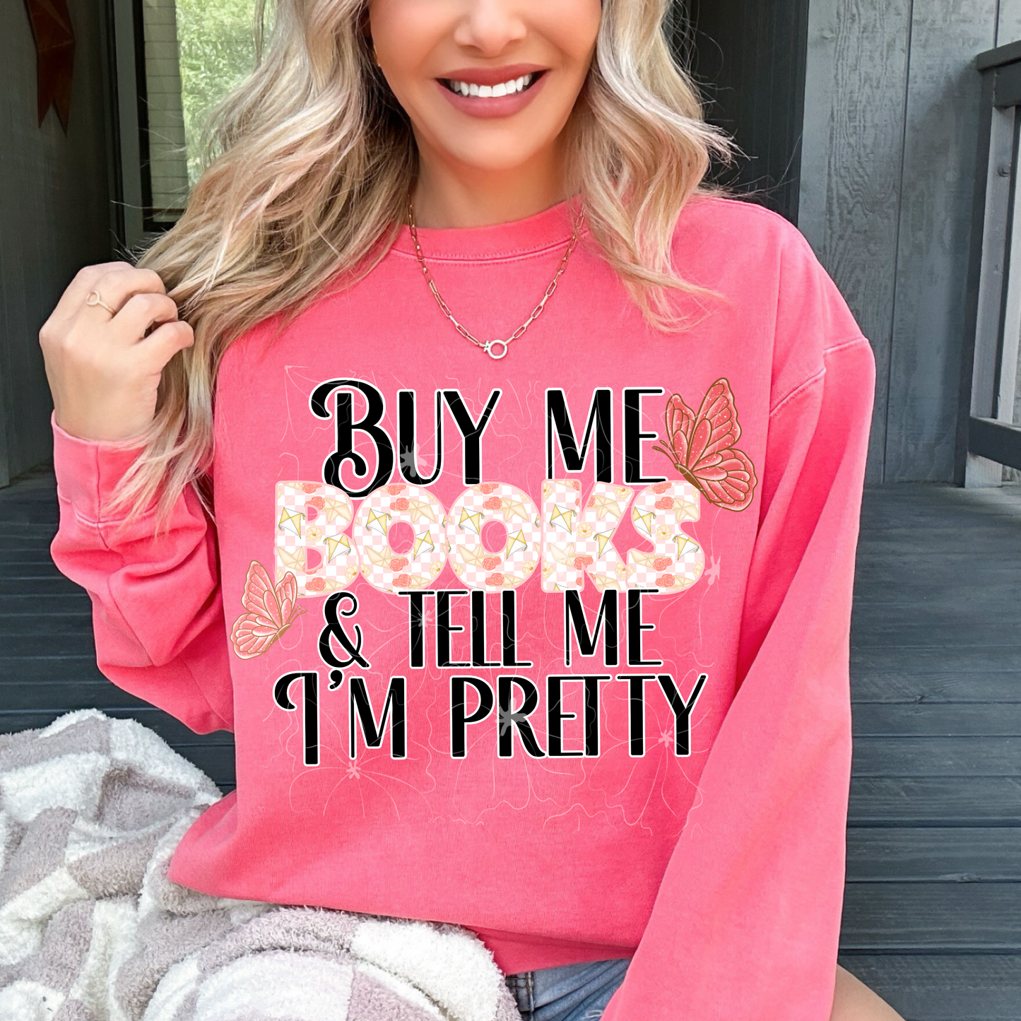 BUY ME BOOKS AND TELL ME I’M PRETTY PNG | SUBLIMATION PNG | AUTOMATIC DOWNLOAD