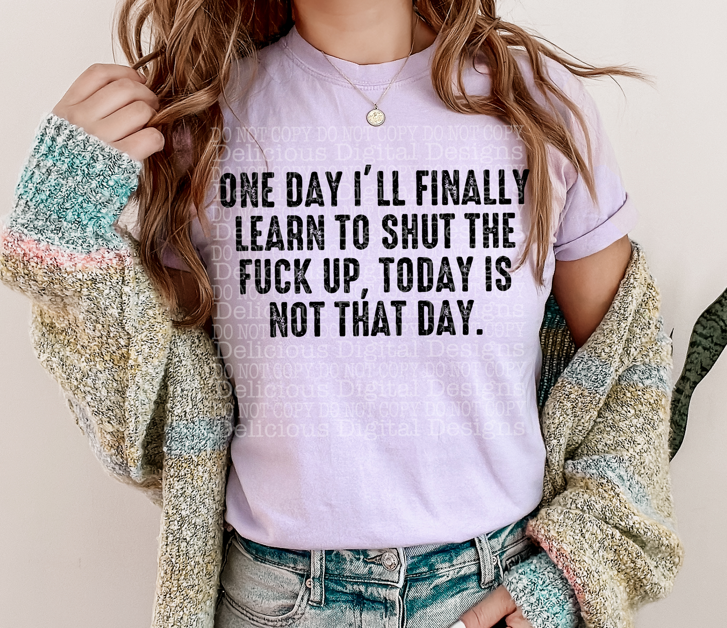ONE DAY I’LL LEARN TO SHUT THE FUCK UP PNG | Digital Download | PNG