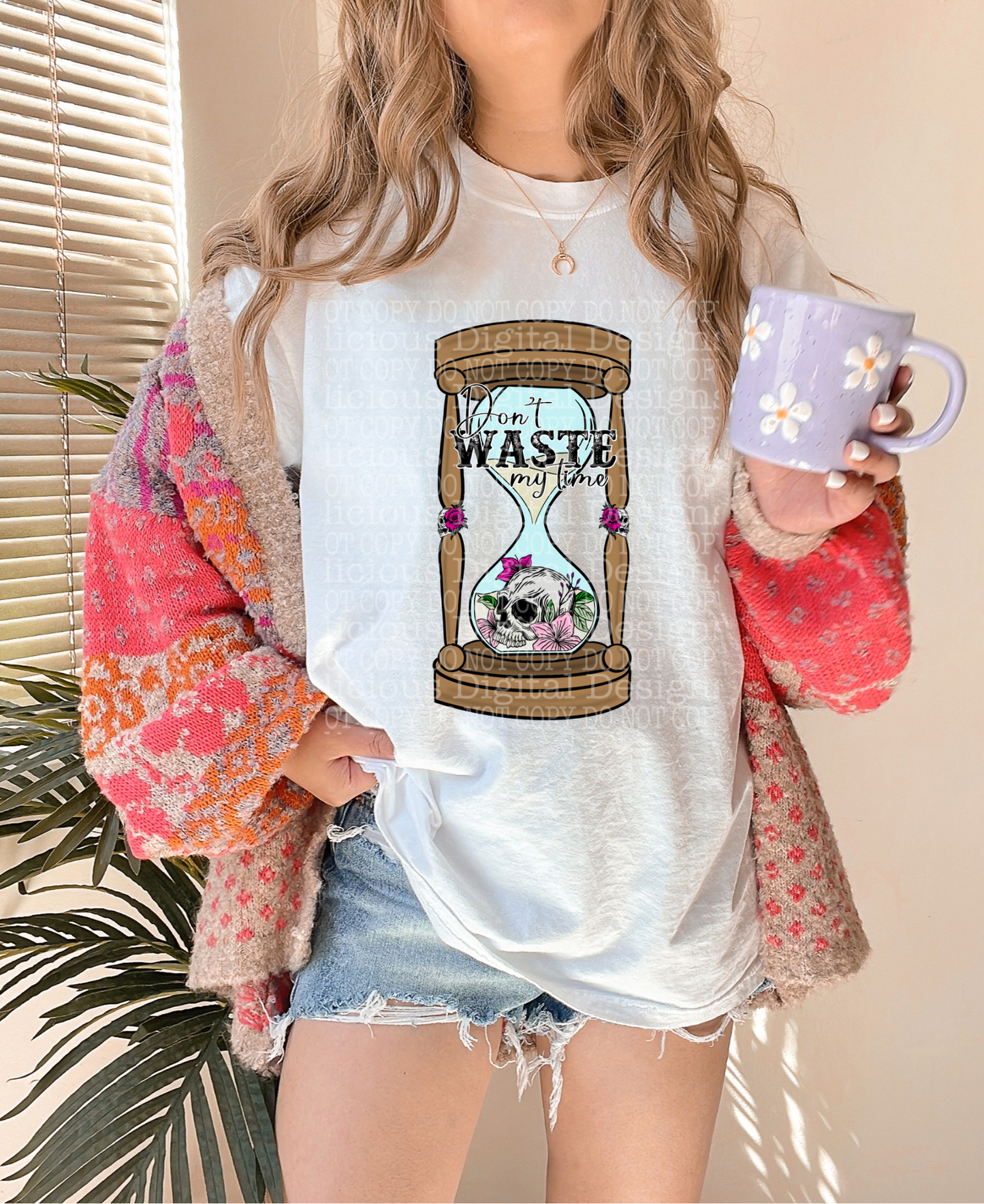 DON’T WASTE MY TIME COLOR | Digital Download | PNG