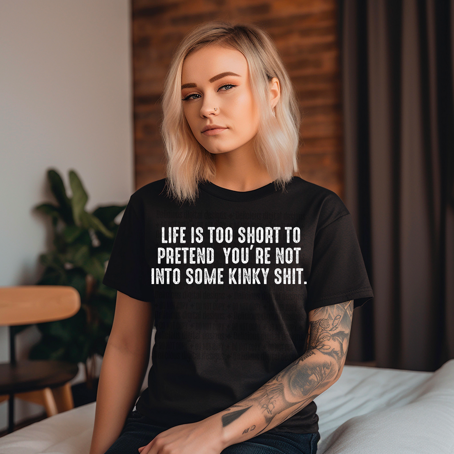 LIFE IS TOO SHORT TO PRETEND YOU’RE NOT INTO SOME KINKY SHIT WHITE PNG | Digital Download | PNG