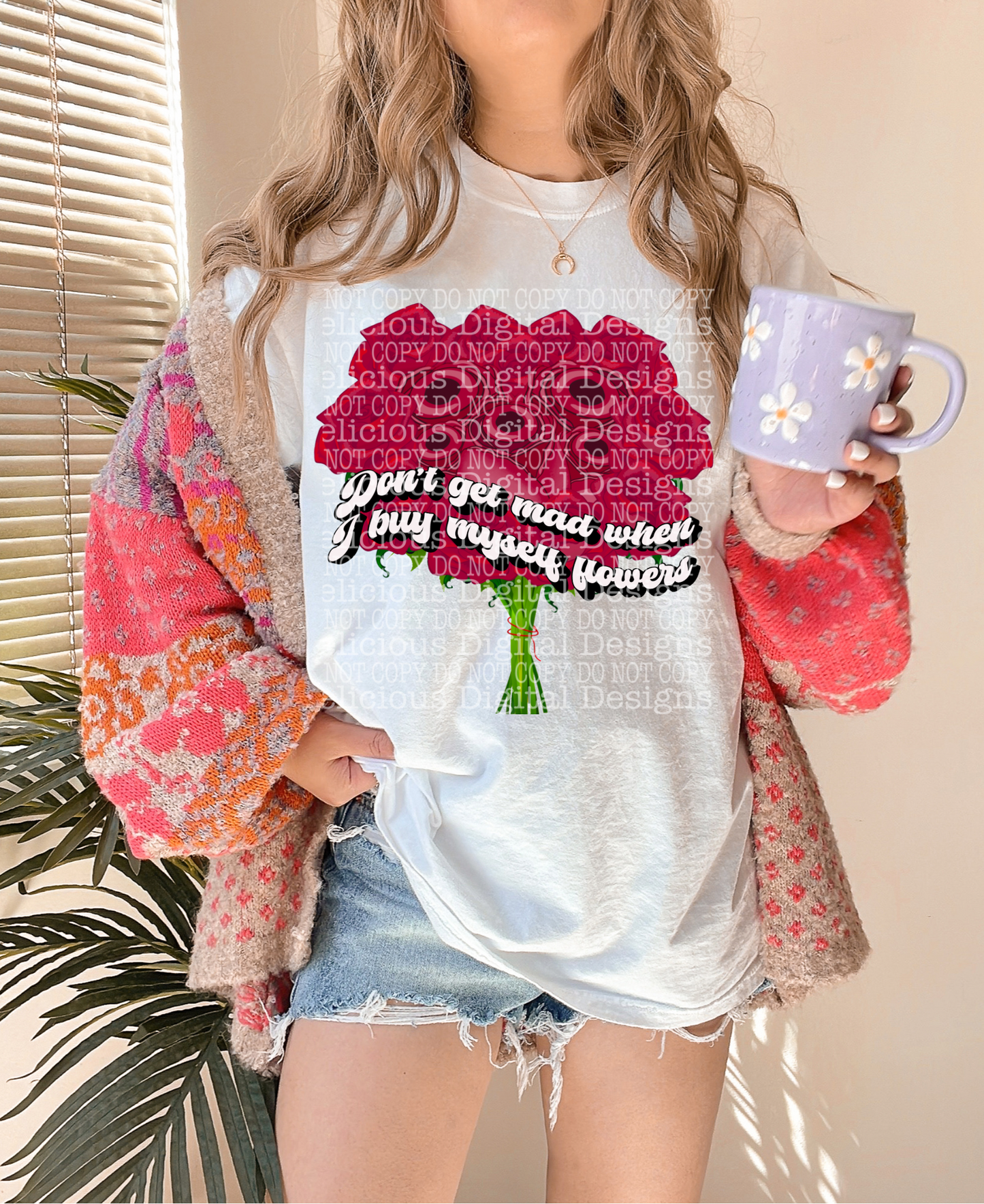 NO TE ENOJES CUANDO ME COMPRO FLORES | Descarga digital | PNG