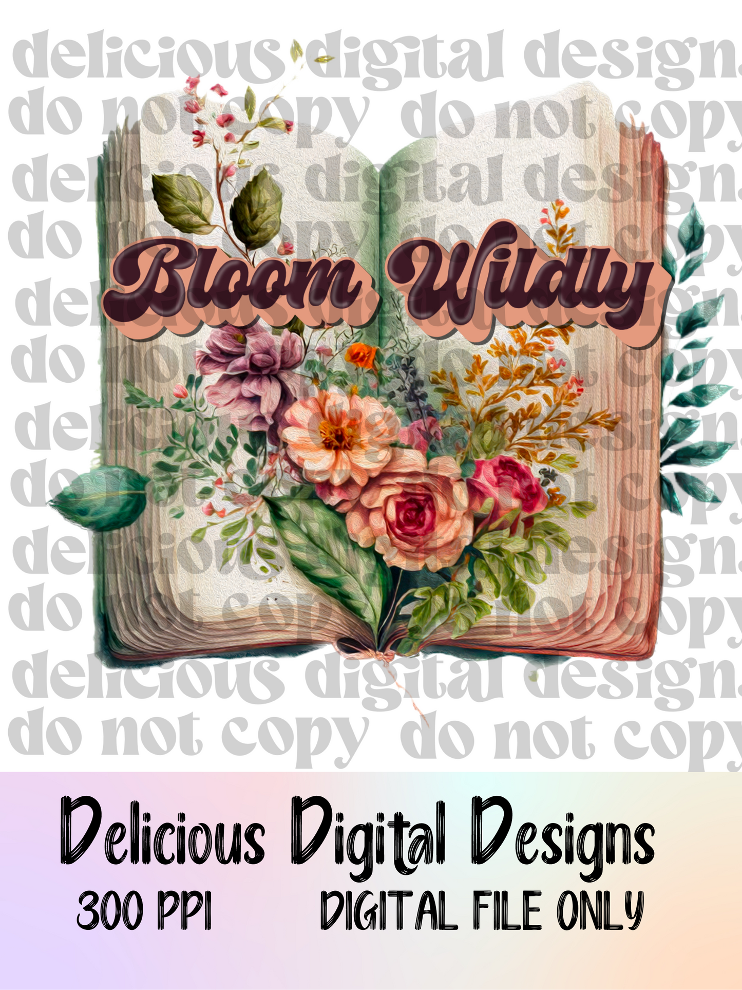 BLOOM WILDLY BOOK | Digital Download | PNG