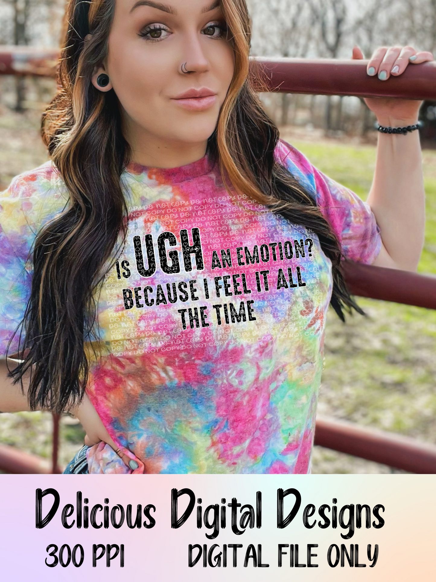 IS UGH AN EMOTION PNG | Digital Download | PNG