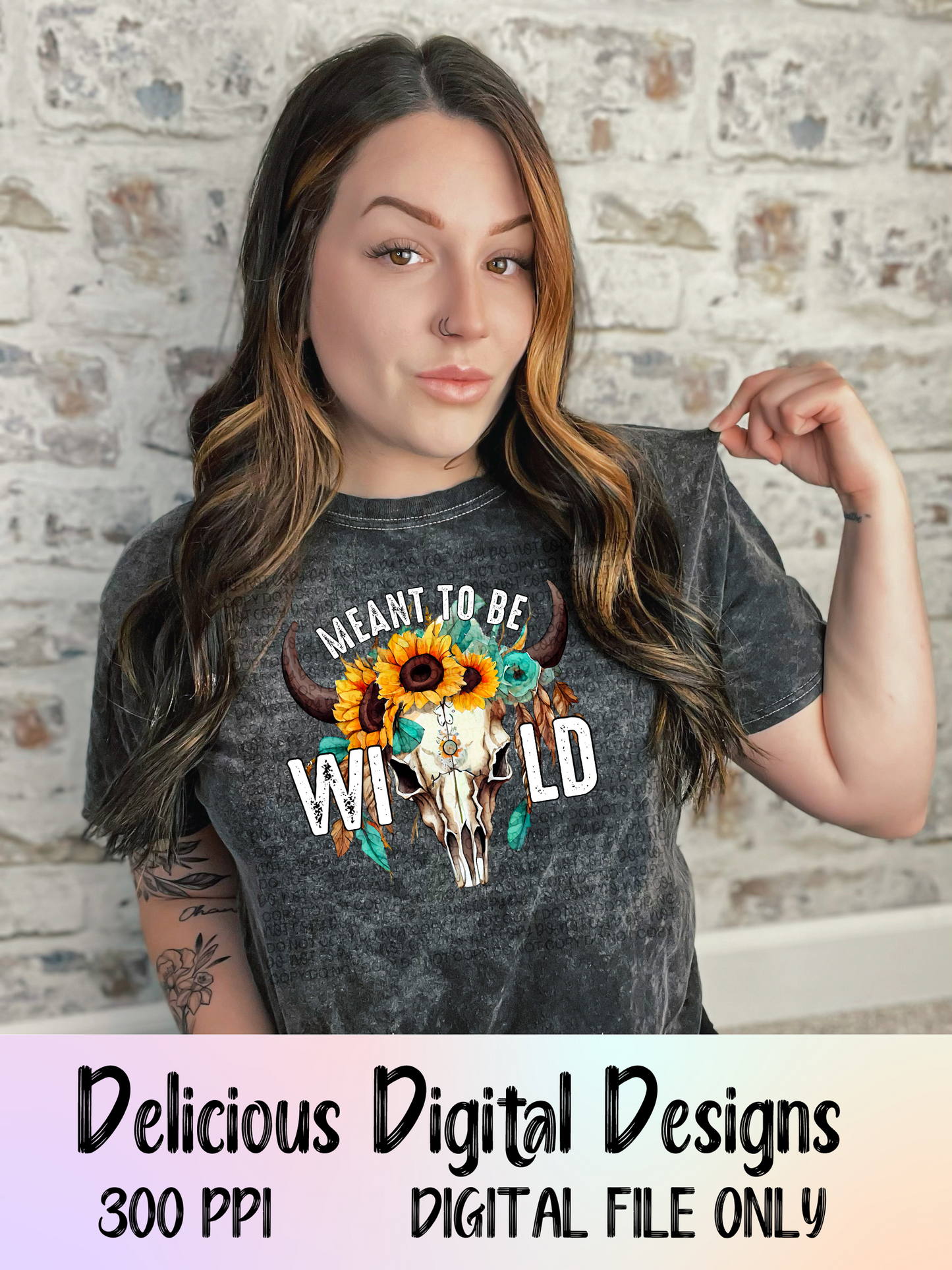 MEANT TO BE WILD PNG | Digital Download | PNG