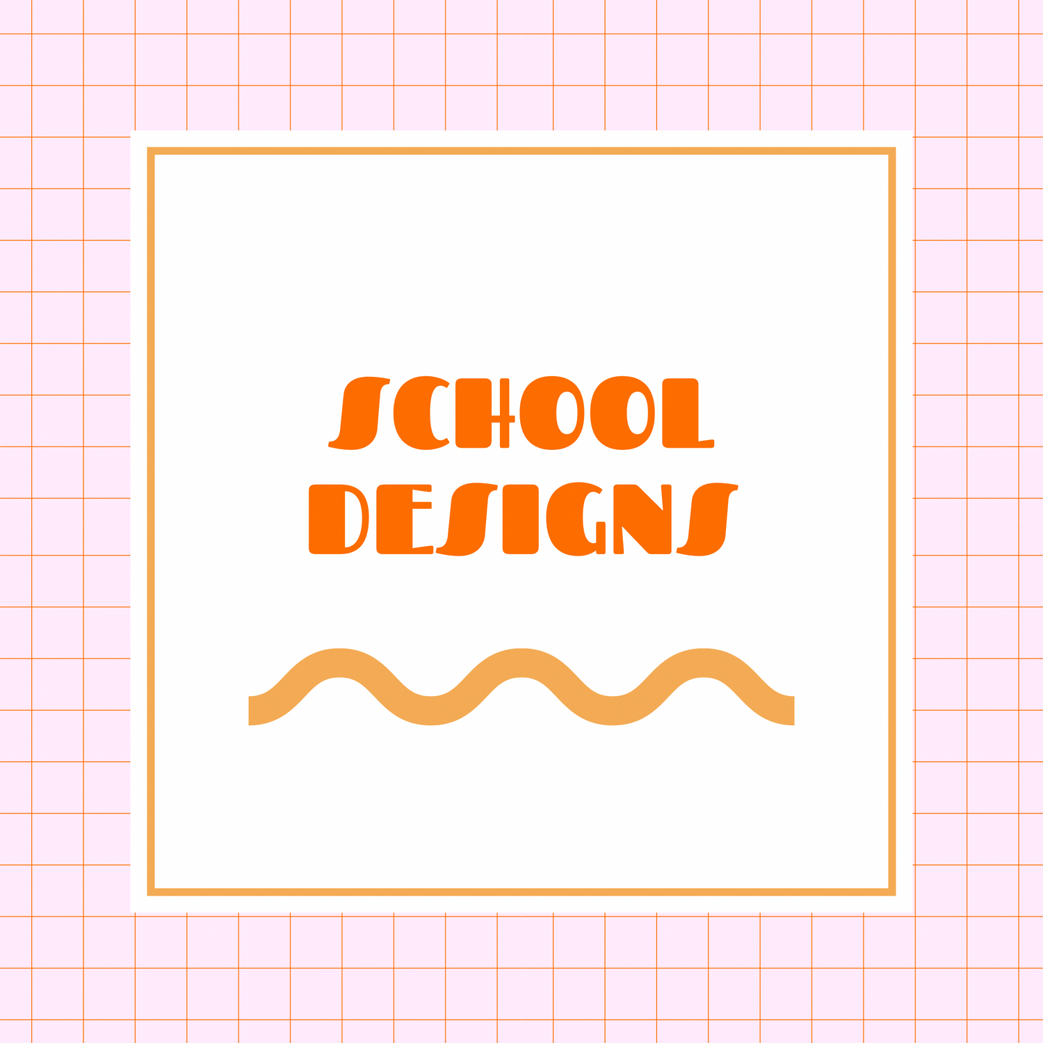 SCHOOL DESIGNS