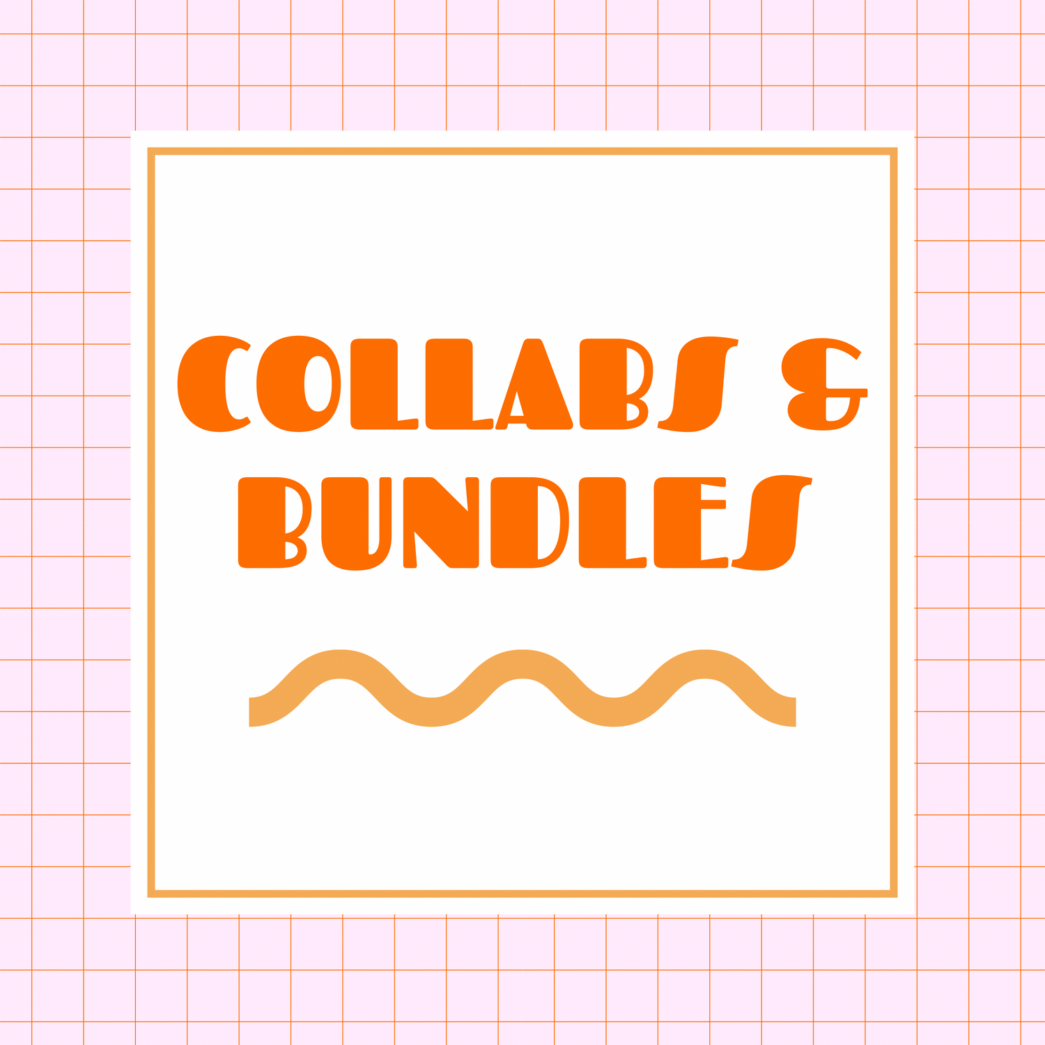 COLLABS & BUNDLES