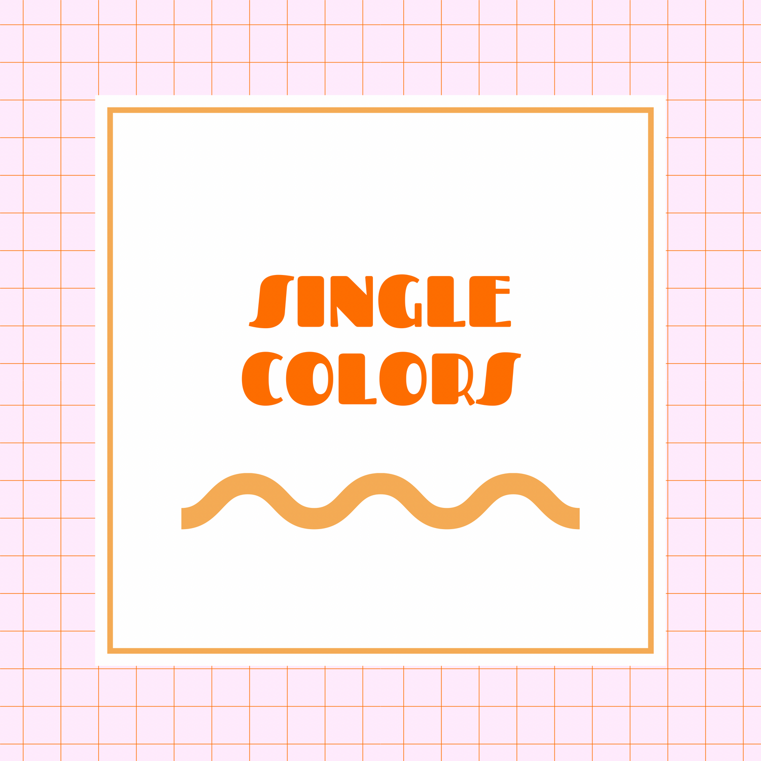 SINGLE COLOR