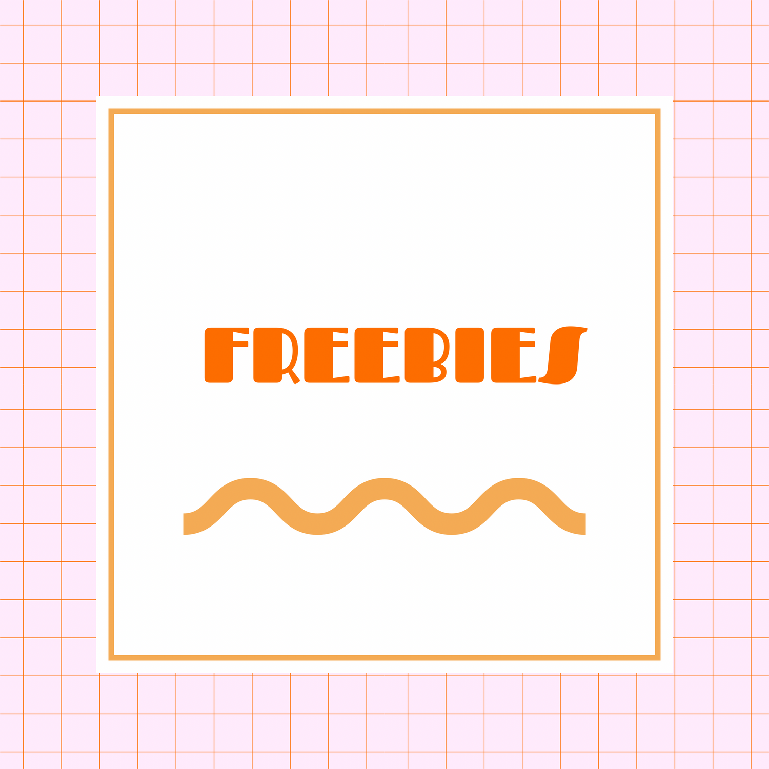 FREEBIES