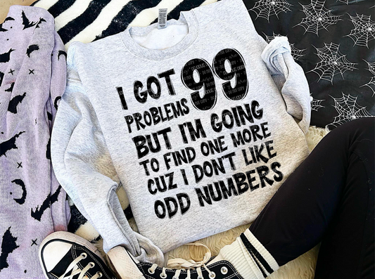 I GOT 99 PROBLEMS PNG | SUBLIMATION PNG | AUTOMATIC DOWNLOAD