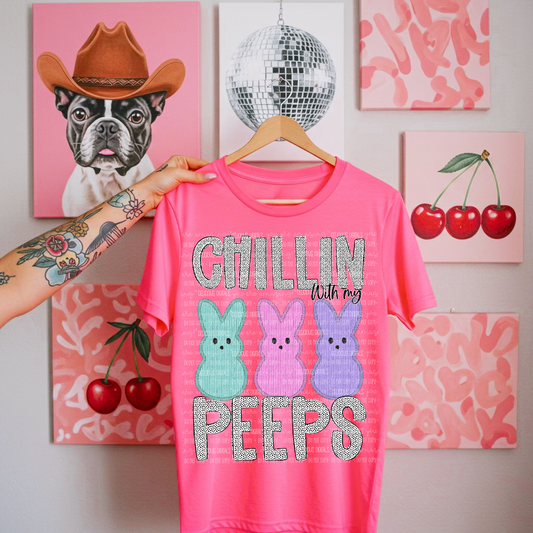 CHILLIN WITH MY PEEPS PNG | 	SUBLIMATION PNG | AUTOMATIC DOWNLOAD