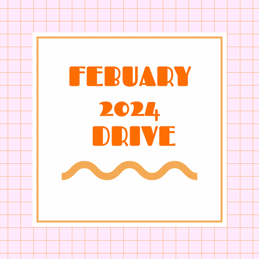 FEBRUARY 2024 DRIVE