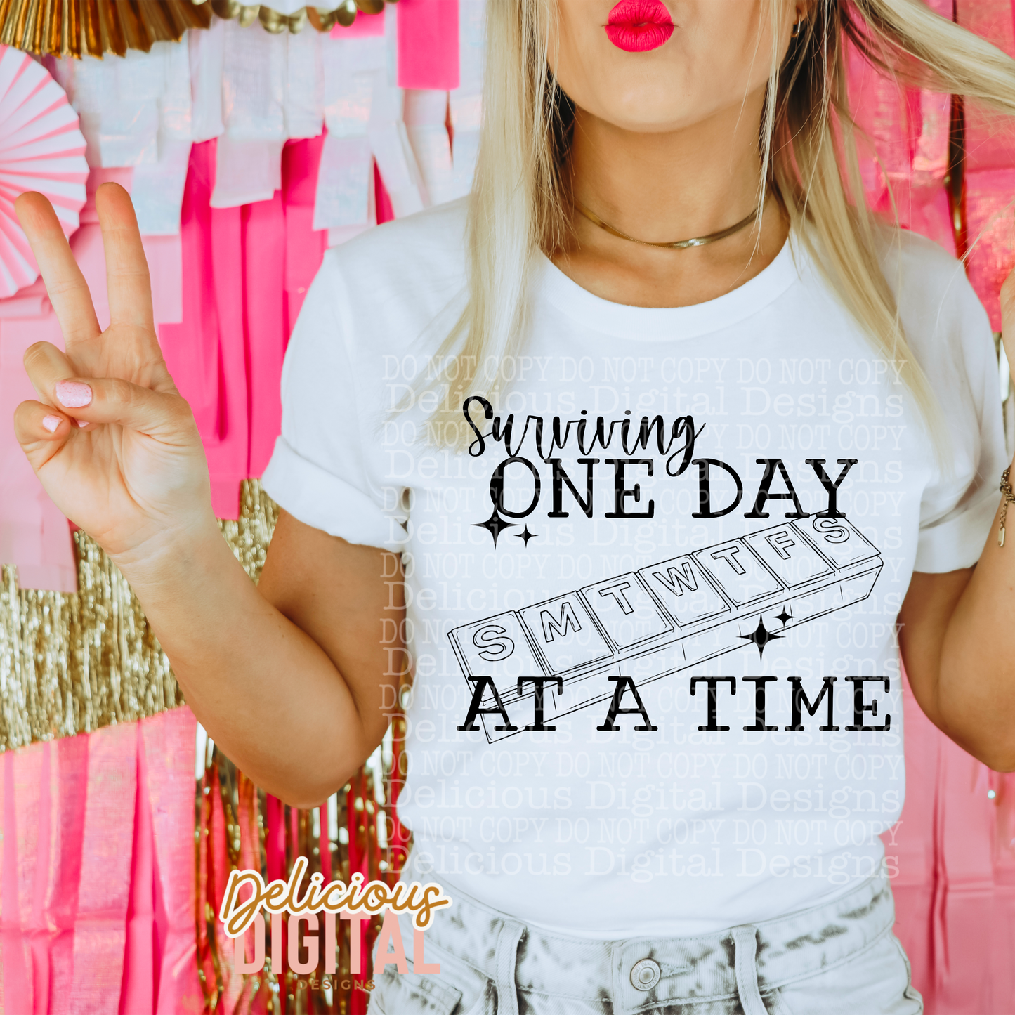 SURVIVING ONE DAY AT A TIME PNG  | Digital Download | PNG