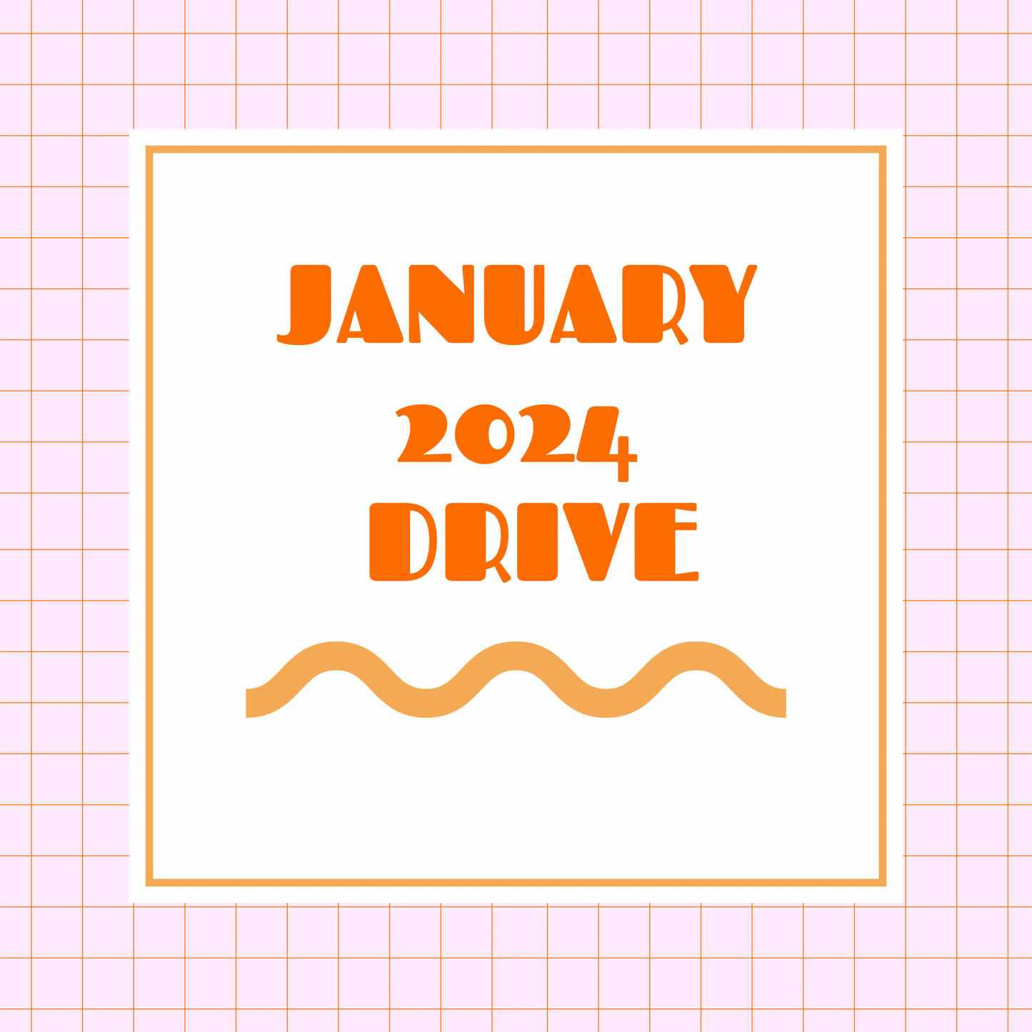 JANUARY 2024 DRIVE