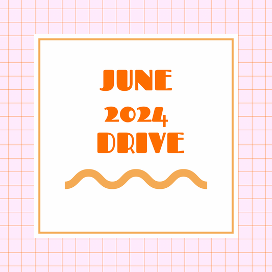 JUNE 2024 DRIVE