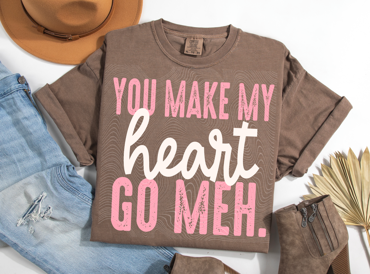 YOU MAKE MY HEART GO MEH PNG | Digital Download | PNG