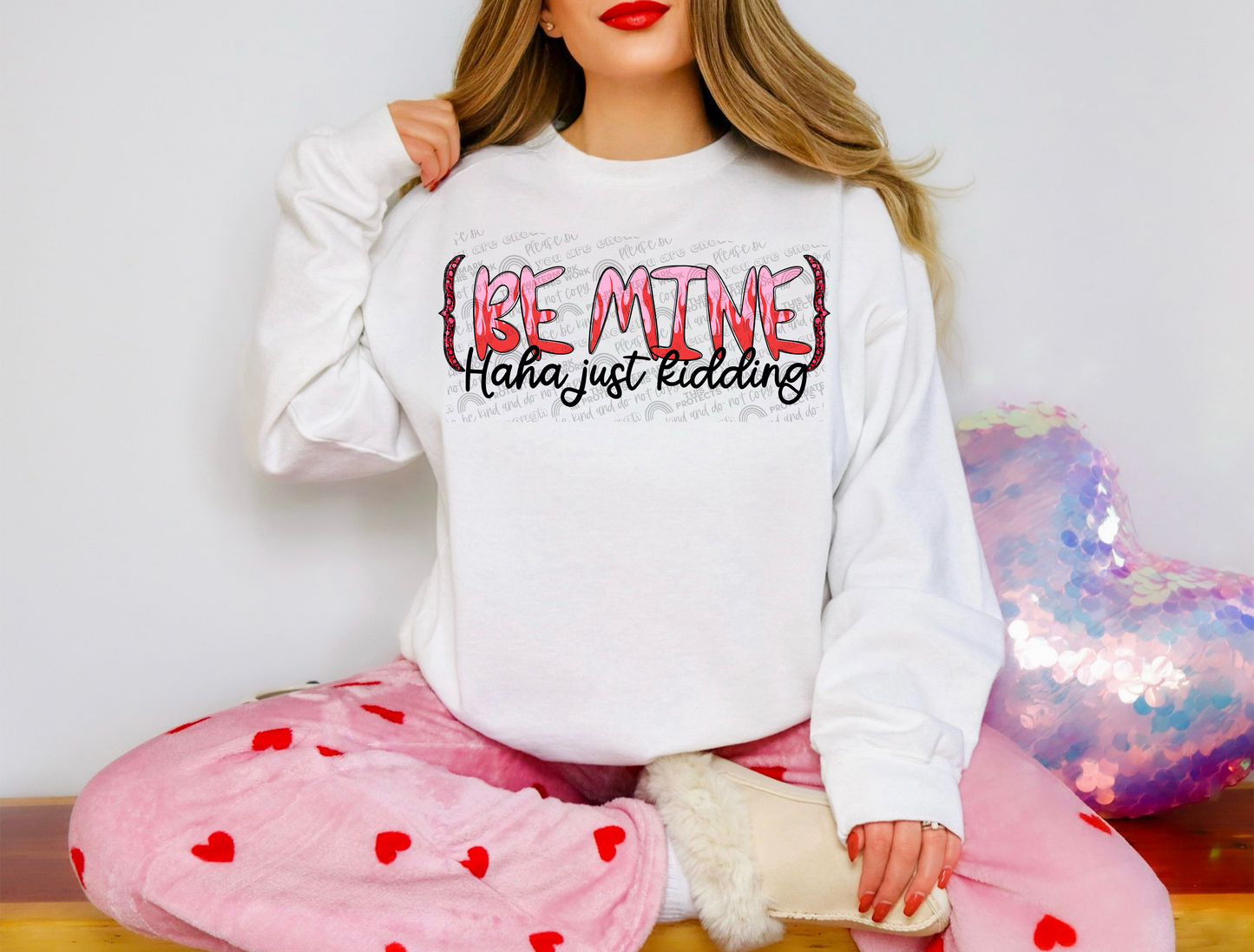 BE MINE HAHA JUST KIDDING PNG | Digital Download | PNG