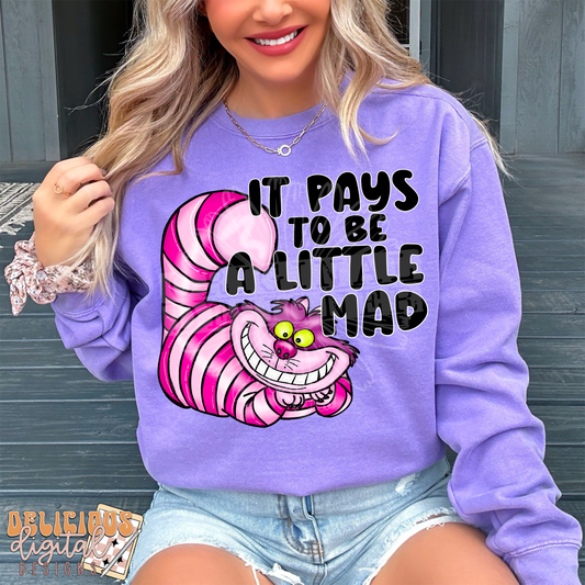 IT PAYS TO BE A LITTLE MAD PNG | Digital Download | PNG