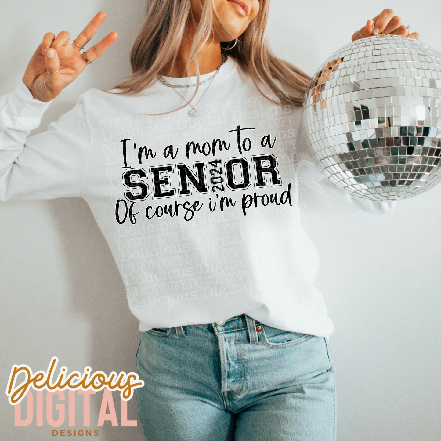 I’M A MOM TO A SENIOR, OF COURSE I’M PROUD PNG | Digital Download | PNG