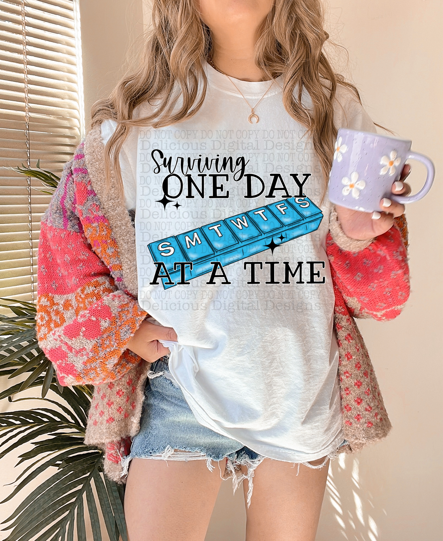 SURVIVING ONE DAY AT A TIME PNG  | Digital Download | PNG