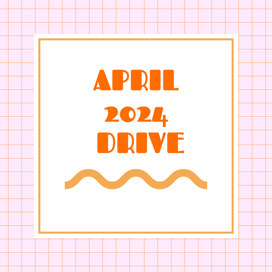 APRIL 2024 DRIVE