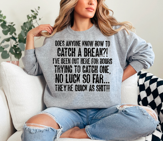 CATCH A BREAK PNG | SUBLIMATION PNG | AUTOMATIC DOWNLOAD