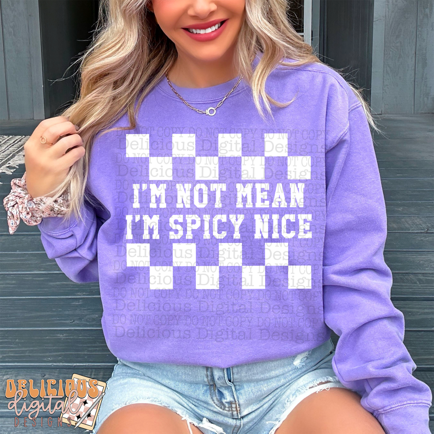 I’M NOT MEAN I’M SPICY NICE | Digital Download | PNG