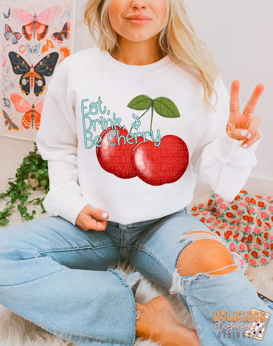 EAT DRINK AND BE CHERRY  PNG | Digital Download | PNG