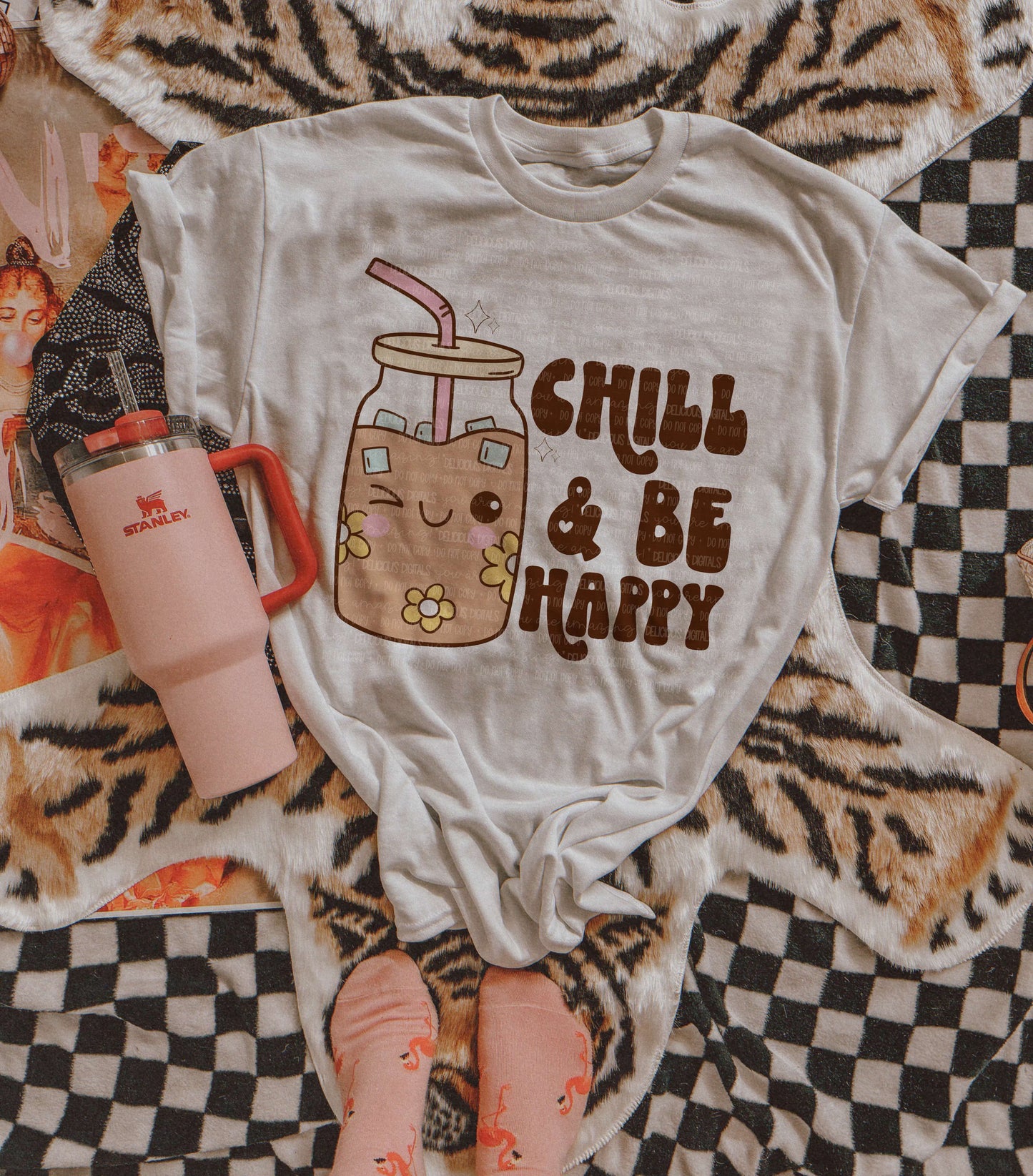 CHILL AND BE HAPPY PNG | 	SUBLIMATION PNG | AUTOMATIC DOWNLOAD