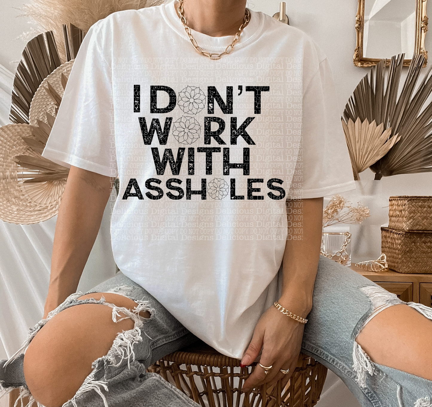 I DON’T WORK WITH ASSHOLES PNG  | Digital Download | PNG