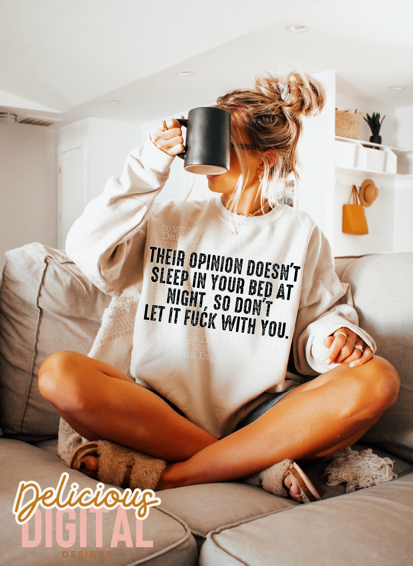 THEIR OPINION DOES SLEEP IN YOUR BED | Digital Download | PNG