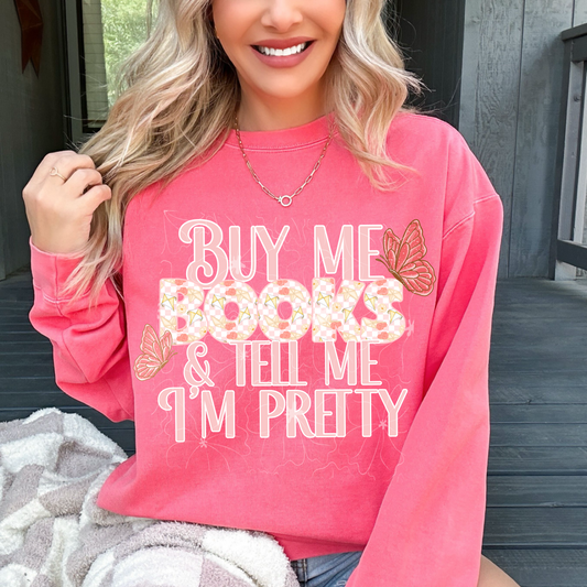 BUY ME BOOKS AND TELL ME I’M PRETTY PNG | SUBLIMATION PNG | AUTOMATIC DOWNLOAD