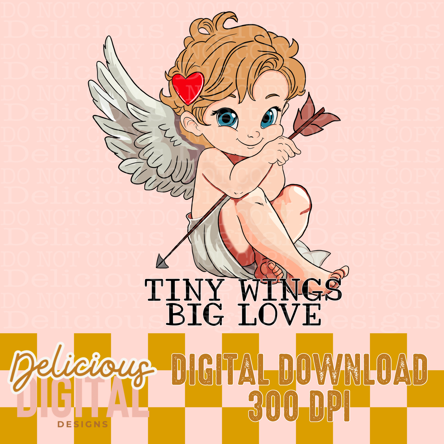 TINY WINGS BIG LOVE CUPID CUTIE PNG  | Digital Download | PNG