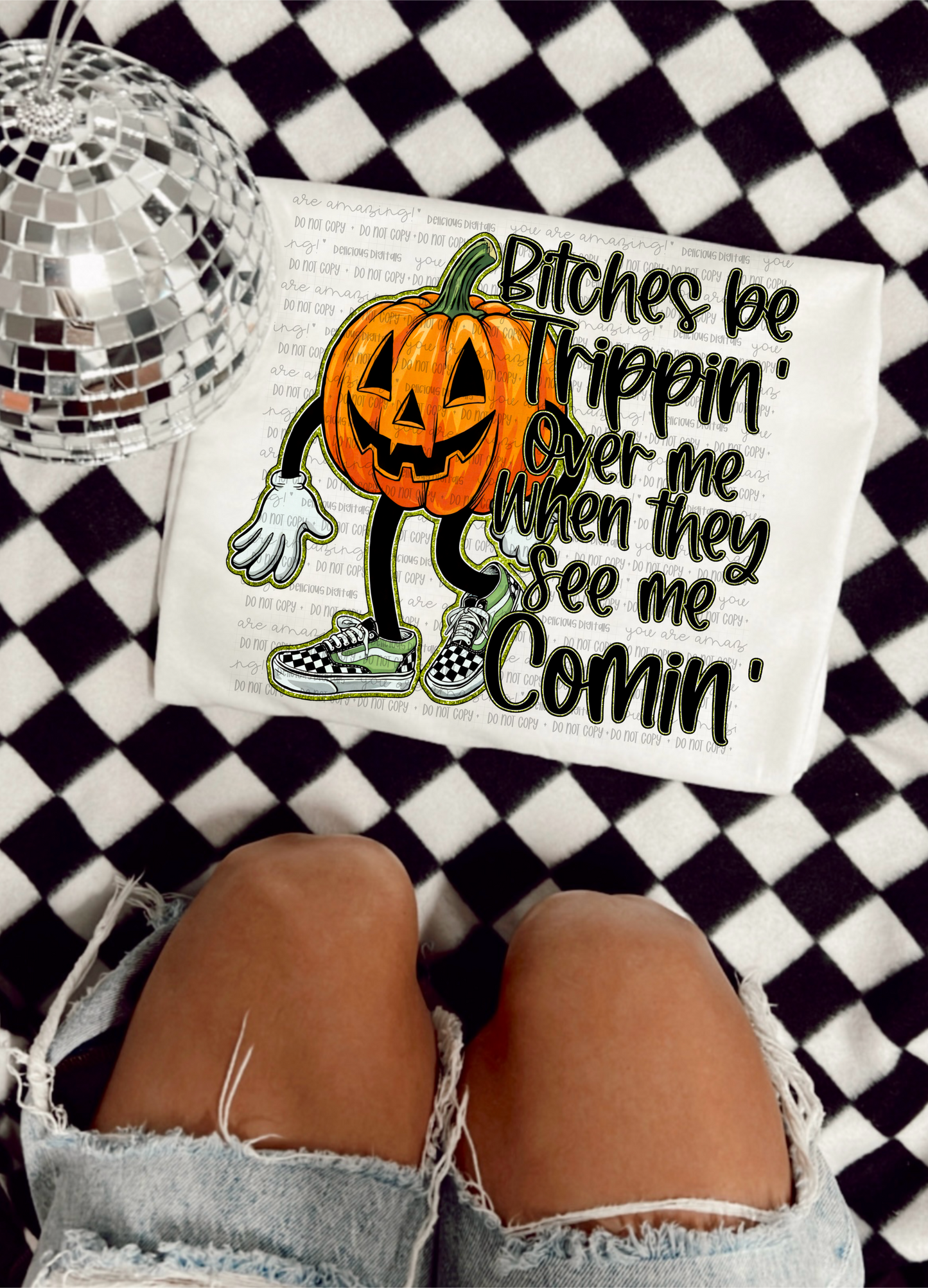 BITCHES BE TRIPPIN’ WHEN THEY SEE ME COMIN’ PNG | Digital Download | PNG
