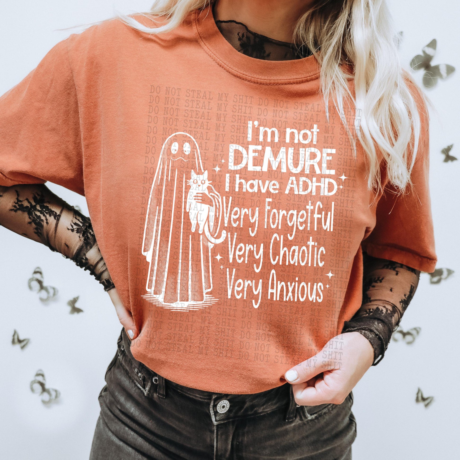 I’m Not Demure,I have Adhd, Demure Trend, Trendy PNG, Sublimation PNG, Automatic digital PNG download