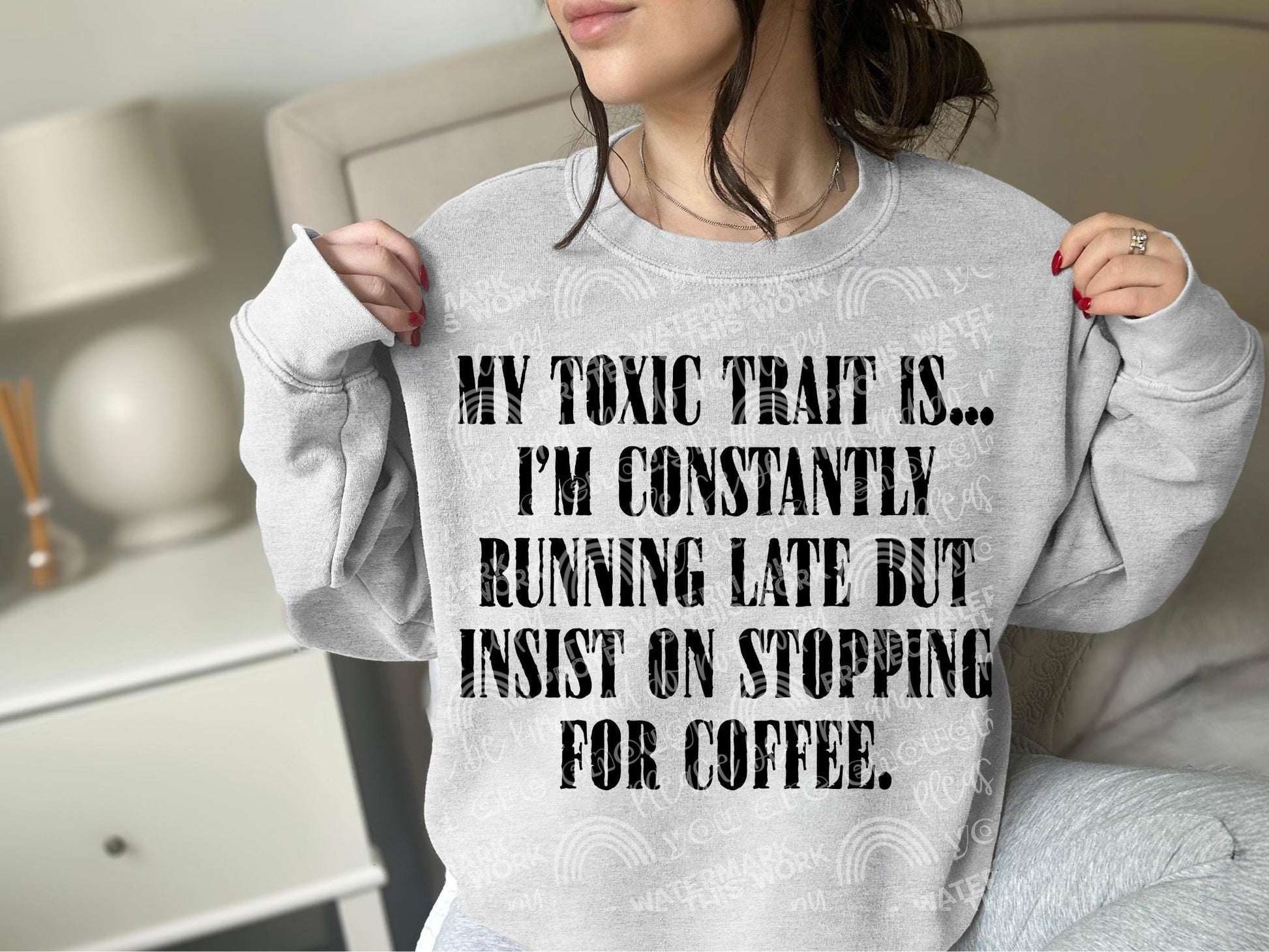 My toxic trait is Running late png, coffee png, Trendy PNG, Sublimation PNG, Automatic digital PNG download