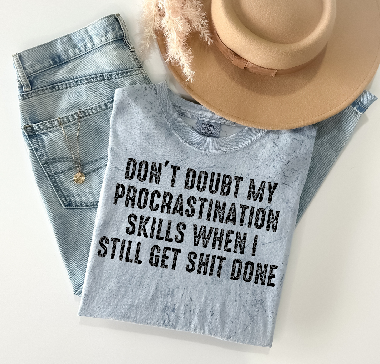 DON’T DOUBT MY PROCRASTINATION PNG  | Digital Download | PNG