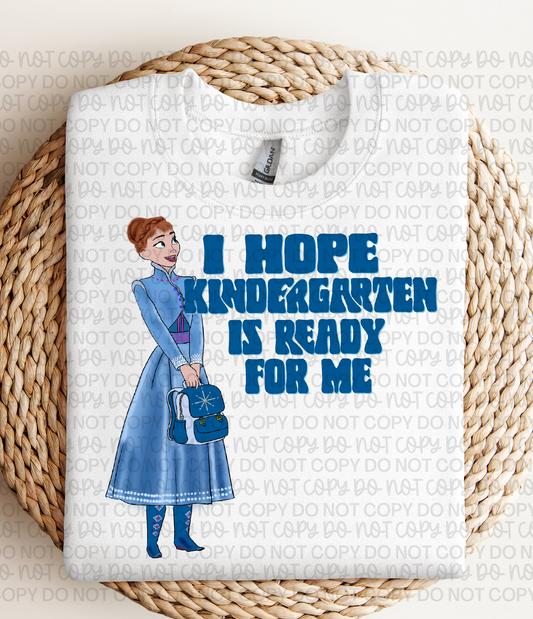 I HOPE KINDERGARTEN IS READY FOR ME | Digital Download | PNG