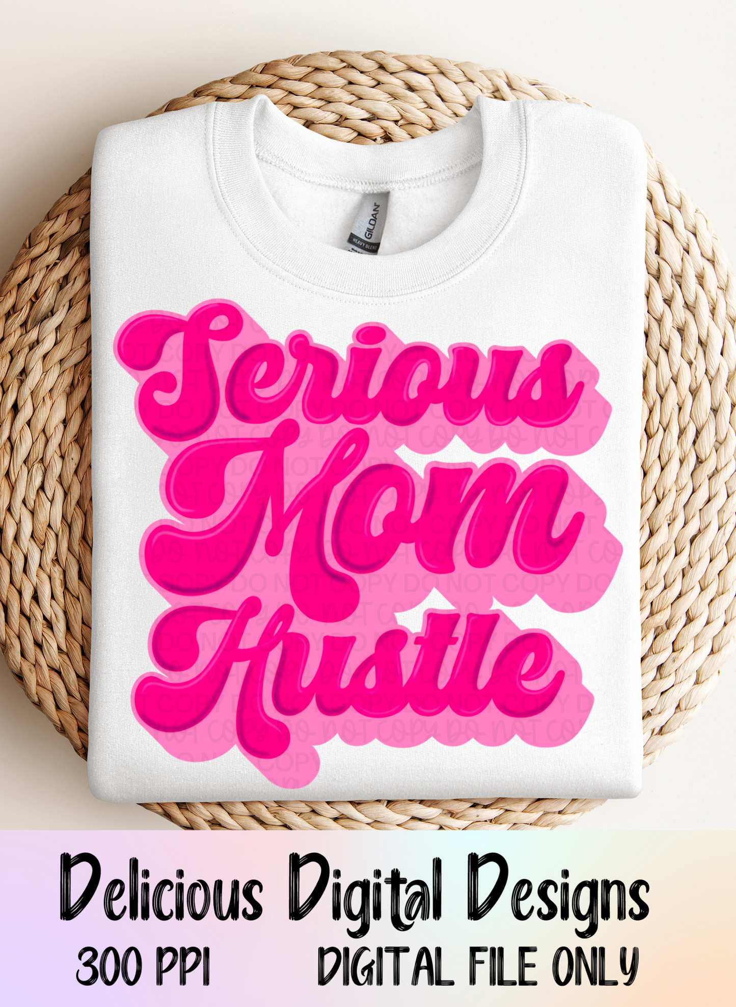 SERIOUS MOM HUSTLE PNG | Digital Download | PNG